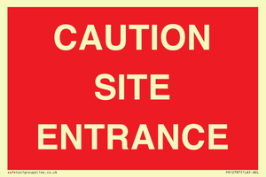 CAUTION SITE ENTRANCE